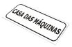 Clique para ampliar! - Sinal Casa das Máquinas SCR-12